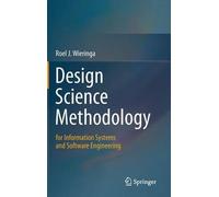 Design Science Methodology For Information Systems And Software Engineering