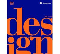 Design, Second Edition: The Definitive Visual Guide