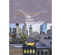 Design solutions for urban densification - Sibylle Kramer - Braun Publishing - cartonné - Essai