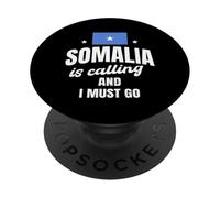 Design Somalia is Calling and I Must Go Travel Somalia PopSockets PopGrip Adhésif