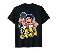 Design Speak Louder Than The Crowd T-Shirt