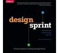 Richard Banfield – Design Sprint – Guide pratique pour concevoir des produits numériques