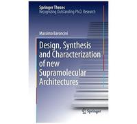 Design, Synthesis And Characterization Of New Supramolecular Architectures