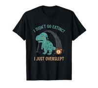 Design T-Rex « I Didn't Go Extinct I Just Overslept » T-Shirt