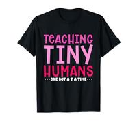 Design « Teaching Tiny Humans » - Typographie Rose ludique T-Shirt