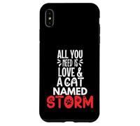 Design tempête avec nom de Chat - All You Need is Love! Coque pour iPhone XS Max