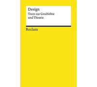 Design: Texte zur Geschichte und Theorie