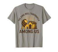 Design « The King Will Tabernacle Among Us » T-Shirt