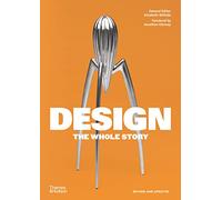 Design The Whole Story – Nouvelle édition – anglais