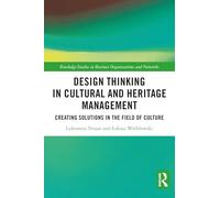 Design Thinking in Cultural and Heritage Management