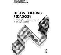 Design Thinking Pedagogy by Genevieve Mosely Genevieve Mosely (Auteur)