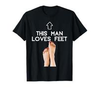 Design « This man loves feet foot fetish » pour homme T-Shirt