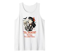 Design Til Death Honey I'm Still Here Débardeur