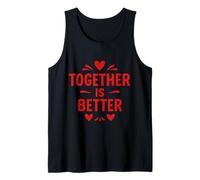 Design « Together is Better Positive Love » Débardeur