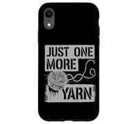 Design Tricot Femme Just One More Yarn Coque pour iPhone XR