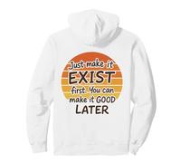 Design typographique Sunset Style Just Make It Exist Later Sweat à Capuche