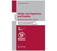 Design, User Experience, And Usability: Design Philosophy, Methods, And Tools