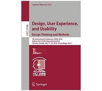 Design, User Experience, And Usability: Design Thinking And Methods
