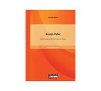 Design Value: Die Messung Des Wertbeitrags Von Design