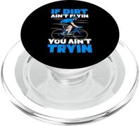 Design vélo « If Dirt Ain't Flyin » PopSockets PopGrip pour MagSafe