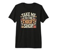 Design Vintage Amusant « Take Me to The Thrift Shop » T-Shirt Haut de Gamme