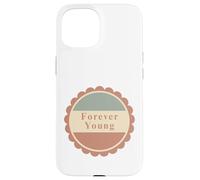 Design Vintage Forever Young pour Tous Les âges Coque pour iPhone 15