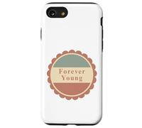 Design Vintage Forever Young pour Tous Les âges Coque pour iPhone SE (2020) / 7/8
