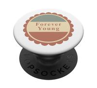 Design Vintage Forever Young pour Tous Les âges PopSockets PopGrip Adhésif