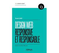 Design web responsive et responsable N°13 - Scott Jehl - Eyrolles - broché - Manuel