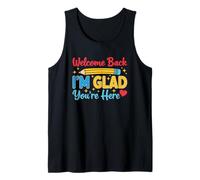 Design Welcome Back I'm Glad You're Here Débardeur