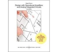 Design With Operational Amplifiers And Analog Integrated Circuits (Int'l Ed)