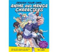 Design Your Own Anime and Manga Characters | TB Choi TB ChoiTB Choi (Auteur)