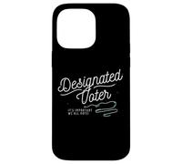 Designated Voter Democracy Voting Gift for Registered Voters Coque pour iPhone 14 Pro Max