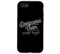 Designated Voter Democracy Voting Gift for Registered Voters Coque pour iPhone SE (2020) / 7/8