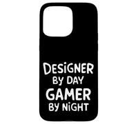 Designer by Day Gamer by Night Coque pour iPhone 15 Pro Max