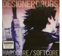 Designer Drugs - Hardcore/Softcore [Import]