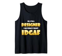 Designer IDGAF Funny Occupational Costume Fashion Designing Débardeur