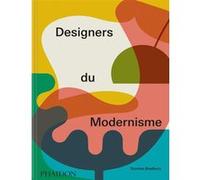Designers du modernisme Collectif (Auteur)