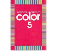 Designer's Guide to Color 5