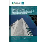 Designers' Guide to En 1992-1-1:2023 Eurocode 2: Strengthening of Existing Concrete Structures With Carbon Fibre Reinforced Polymer (Cfrp)