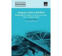 Designers' Guide To En 1993-2. Eurocode 3: Design Of Steel Structures. Part 2: Steel Bridges