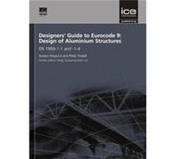 Designers Guide to Eurocode 9 Design of Aluminium Structures by Torsten Hoeglund Philip Tindall, Torsten Hoglund, Haig Gulvanessian (Auteur)