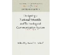 Designing A National Scientific And Technological Communication System