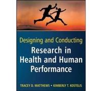 Designing and Conducting Research in Health and Human Performance by Kimberly T. Kostelis Paperback Book Collectif (Auteur)