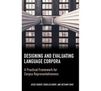 Designing And Evaluating Language Corpora