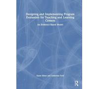 Designing And Implementing Program Evaluation For Teaching And Learning Centers