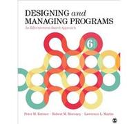 Designing and Managing Programs by Martin & Lawrence L. University of Central Florida & USA Martin Lawrence L. University of Central Florida USA (Auteur)