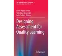 Designing Assessment For Quality Learning