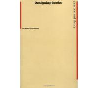 Designing Books: Practice and Theory