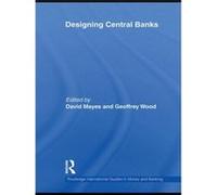 Designing Central Banks by Geoffrey E. Wood David Mayes Paperback Book Geoffrey E. Wood David Mayes (Auteur)